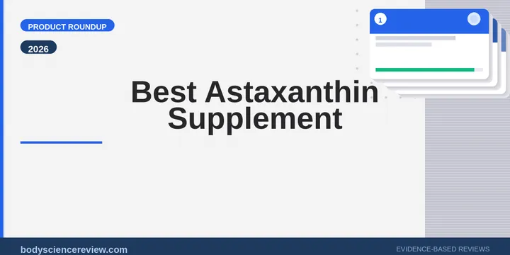 Best Astaxanthin Supplement for Antioxidant, Eye Health,...
