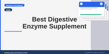 Best Digestive Enzyme Supplement 2026: Top Picks