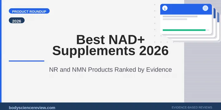 Best NAD+ Supplements 2026: Top Picks Ranked
