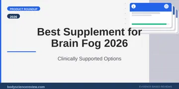 Best Supplement for Brain Fog 2026: Top Picks Ranked