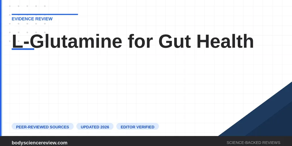 L-Glutamine for Gut Health: Top Picks Ranked