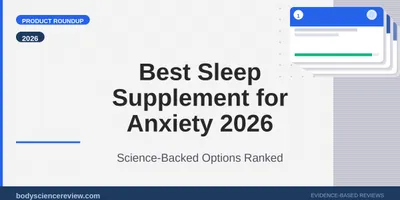 Best Sleep Supplement for Anxiety 2026: Top Picks Ranked